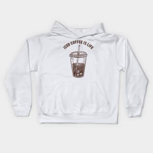 Iced Coffee is Life Kids Hoodie